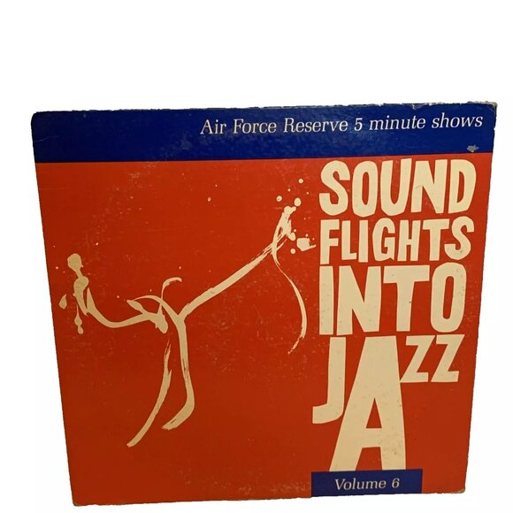 Air Force Reserve Soundflights Into Jazz Volume 6 (Vinyl, 1959) Not On Label VG+ - Picture 1 of 10